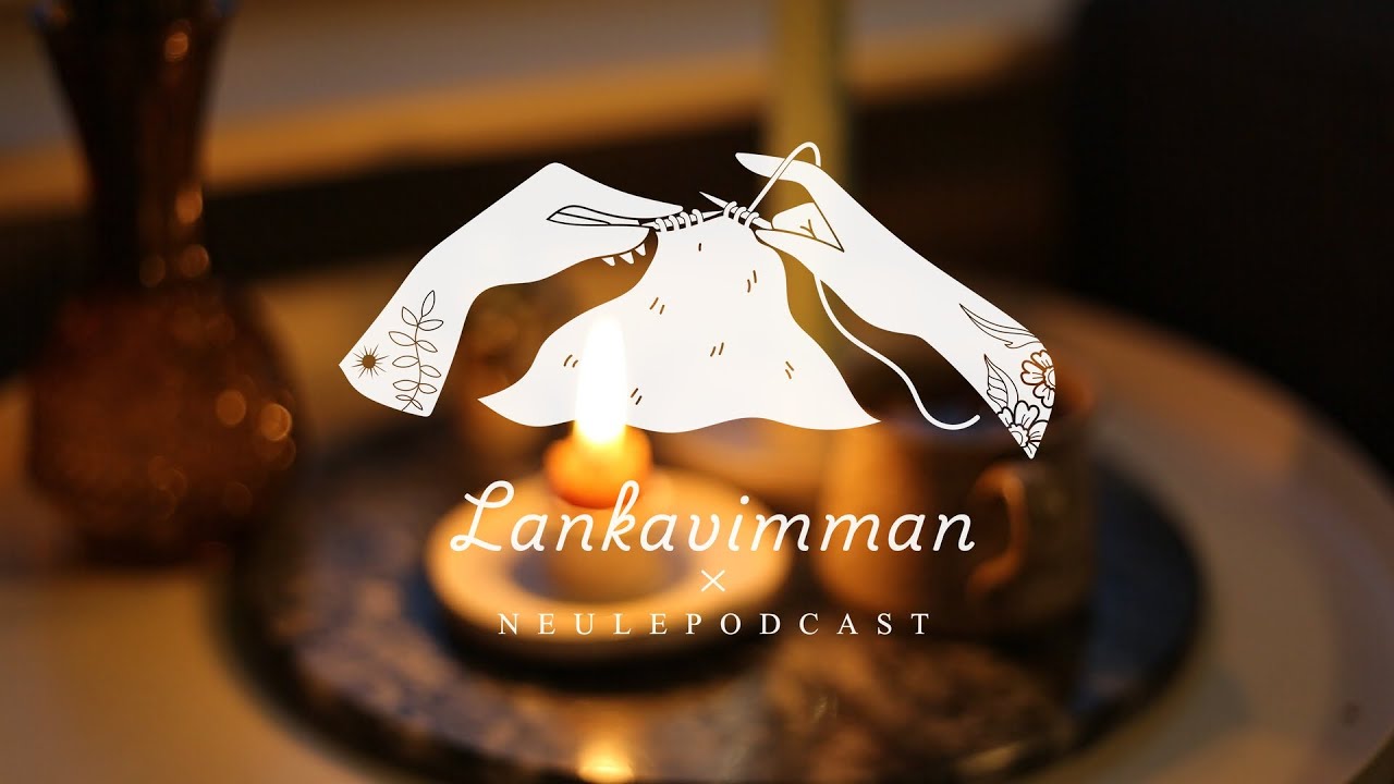 Lankavimman Neulepodcast Joulukuu 2025