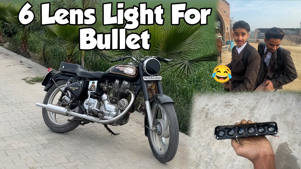 New 6 Lens Light For Bullet | Pvali screen Lovepreet Ne Mobile Di