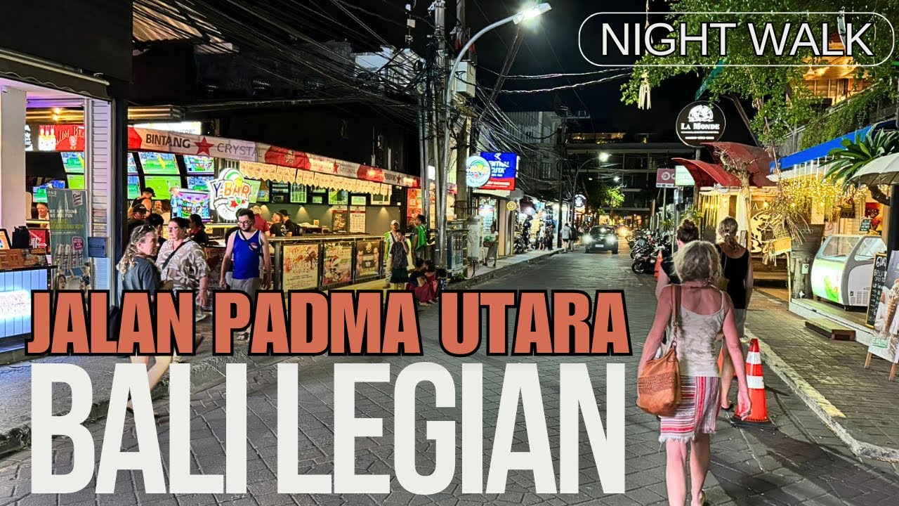 Bali Legian Night Street Walking Tour Today 2024