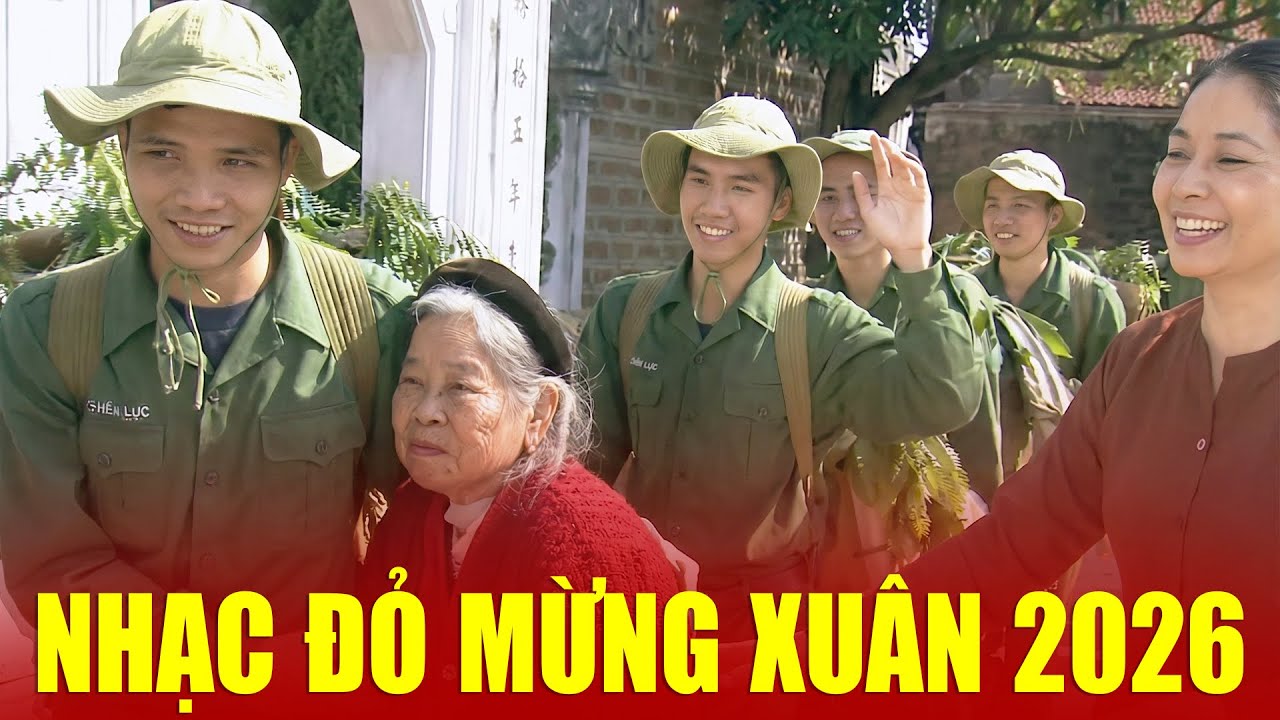 Mùa Xuân Trên Quê Hương, Đảng Đã Cho Ta Một Mùa Xuân - LK Nhạc Đỏ, Nhạc Cách Mạng Mừng Xuân 2026