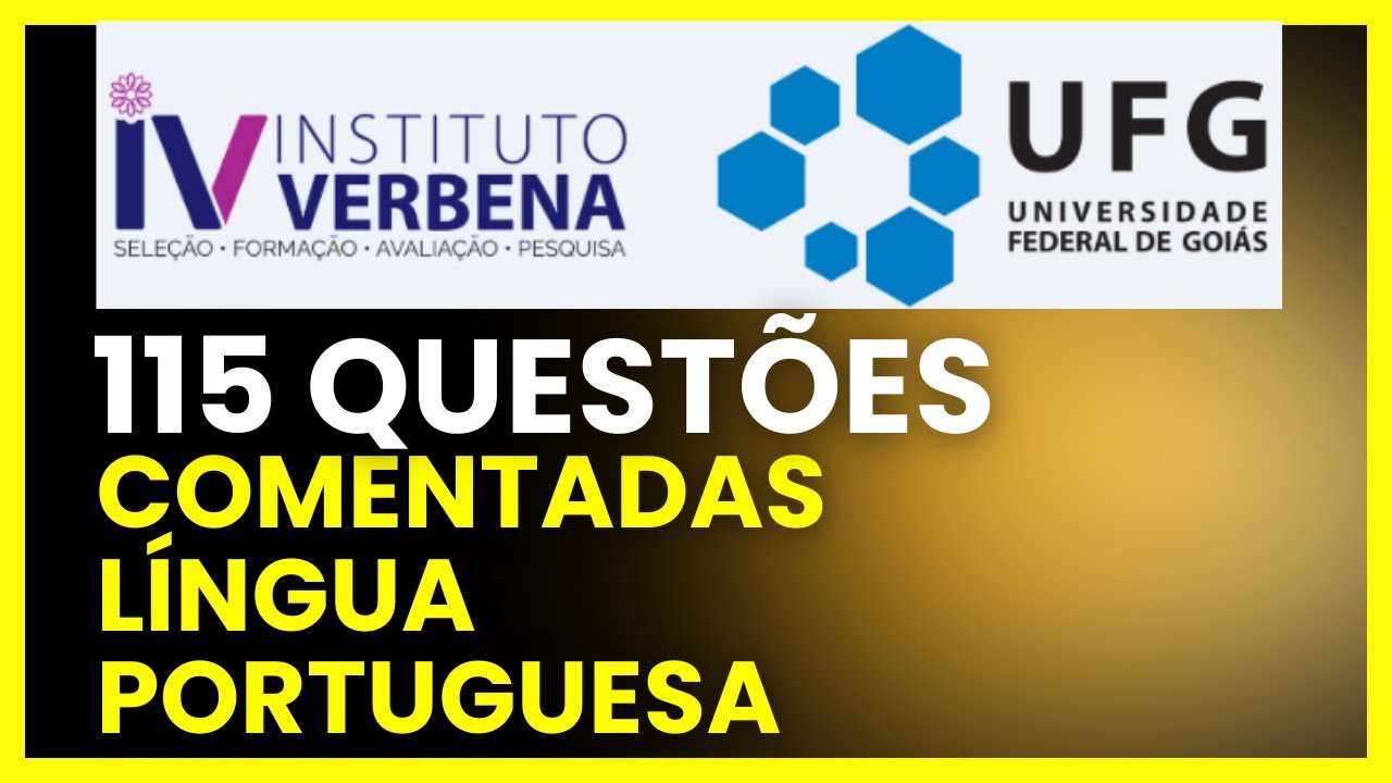 Questões Comentadas Instituto Verbena Língua Portuguesa - 115 Questões Comentadas - Parte 1