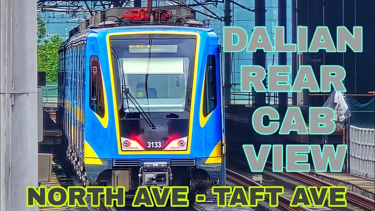 MRT-3 DALIAN 2G REAR CAB VIEW FROM NORTH AVENUE TO TAFT AVENUE #TNDB #Dalian2G #MRT-3