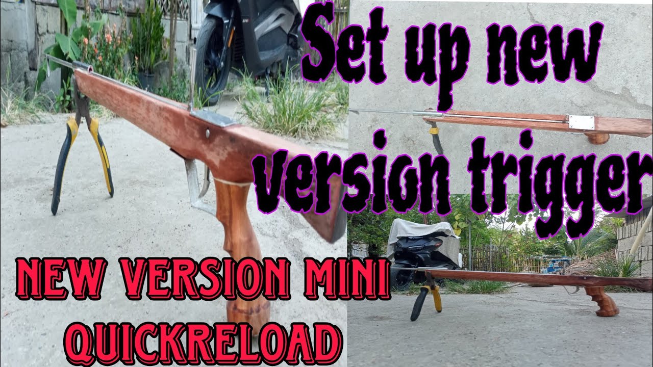 Eps130:Pag set up ng New version trigger & new version ng mini quick reload.