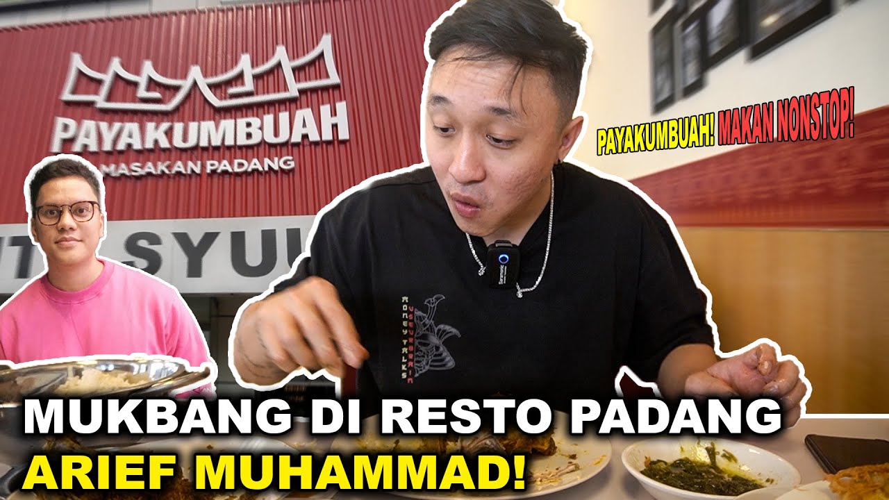 MUKBANG PADANG DI RESTORAN ARIEF MUHAMMAD! PAYAKUMBUAH! GILA NIKMAT BANGET INI PADANG! PARAH!