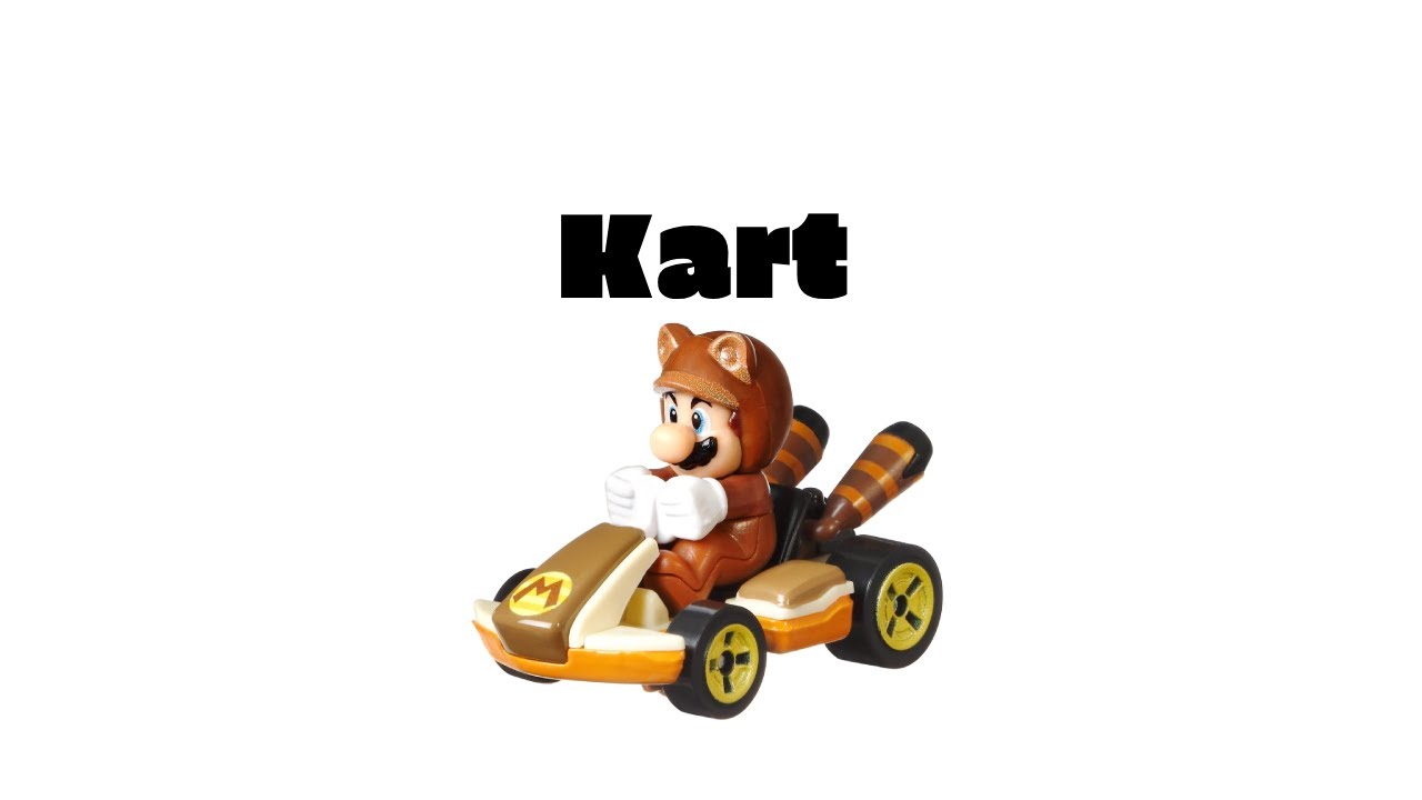mario kart because I was slow