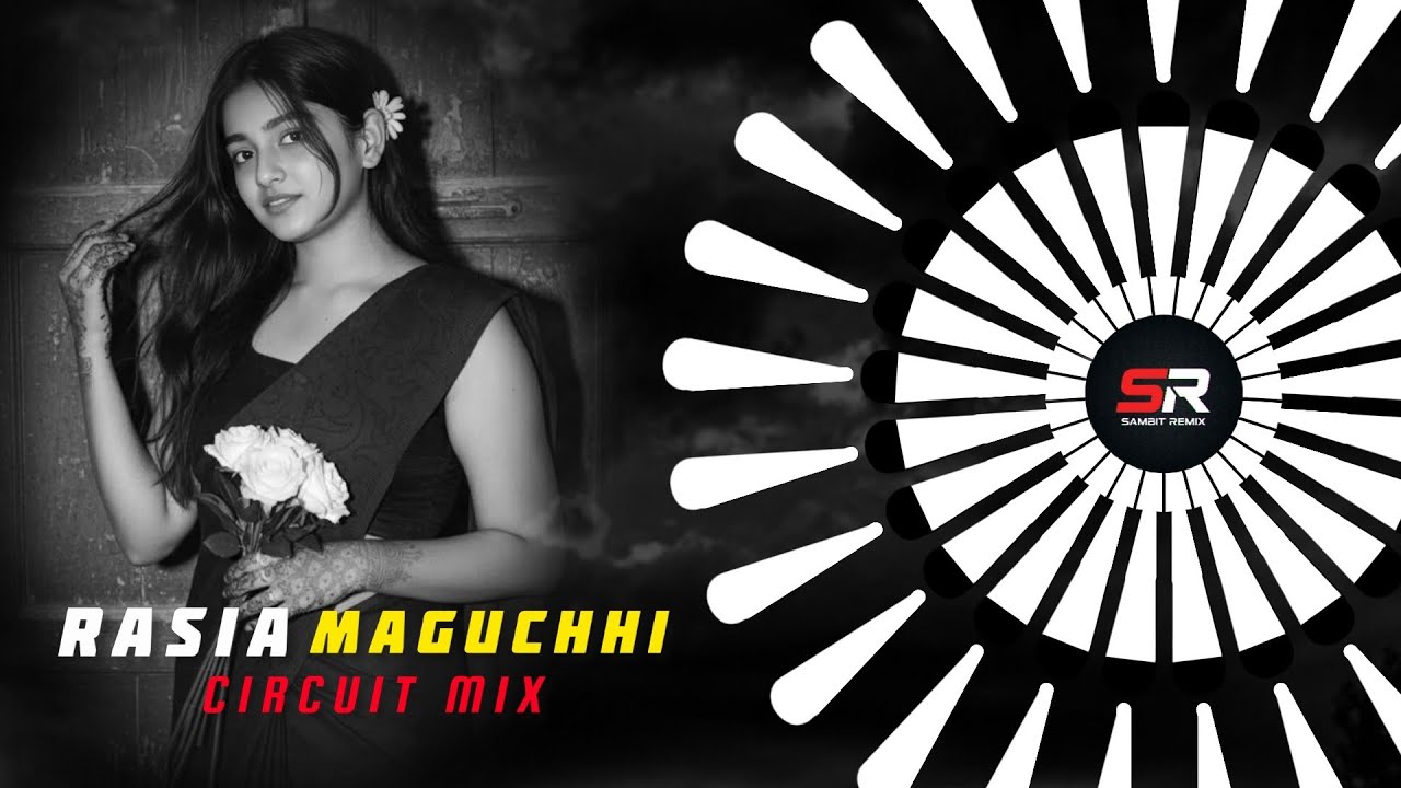 RASIA MANGUCHI GELA  (EDM CIRCUIT MIX ) DJ LEX X SAMBIT REMIX