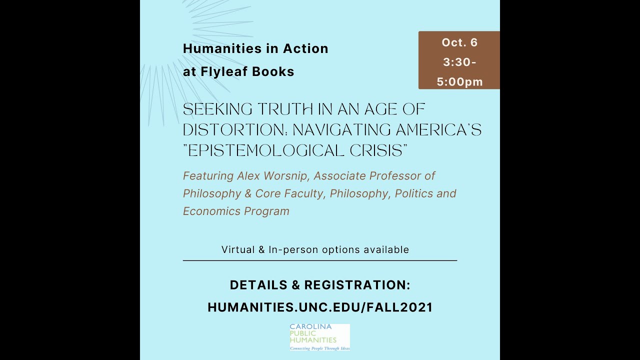 Seeking Truth in an Age of Distortion: Navigating America&rsquo;s &ldquo;Epistemological Crisis&rdquo;