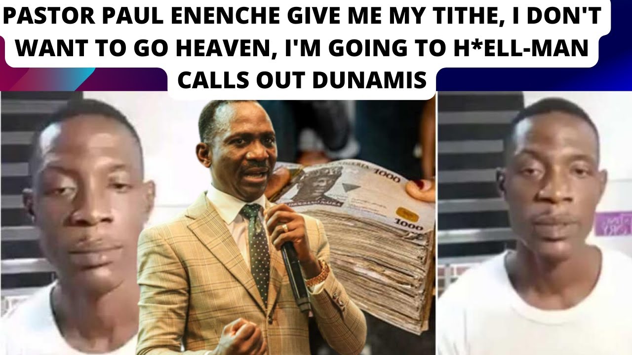MAN TELLS PASTOR PAUL ENENCHE OF DUNAMIS TO GIVE HIM HIS TITHE BACK, SAYS HE WAS BRAIN WASHED