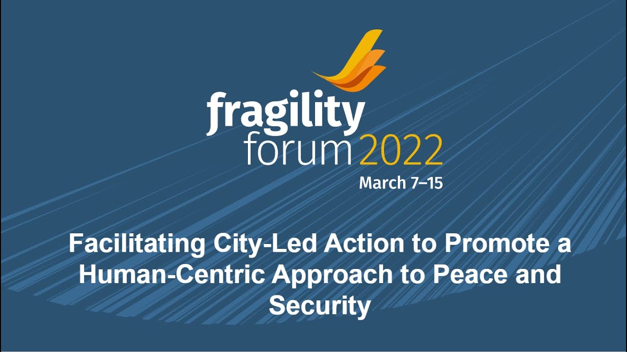 Facilitating City-Led Action to Promote a Human-Centric Approach to Peace and Security