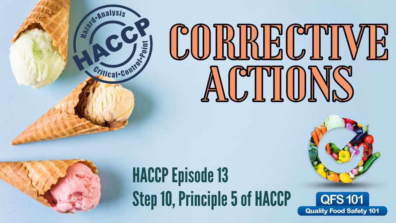HACCP ep. 13 - CORRECTIVE ACTIONS (HACCP step 10)