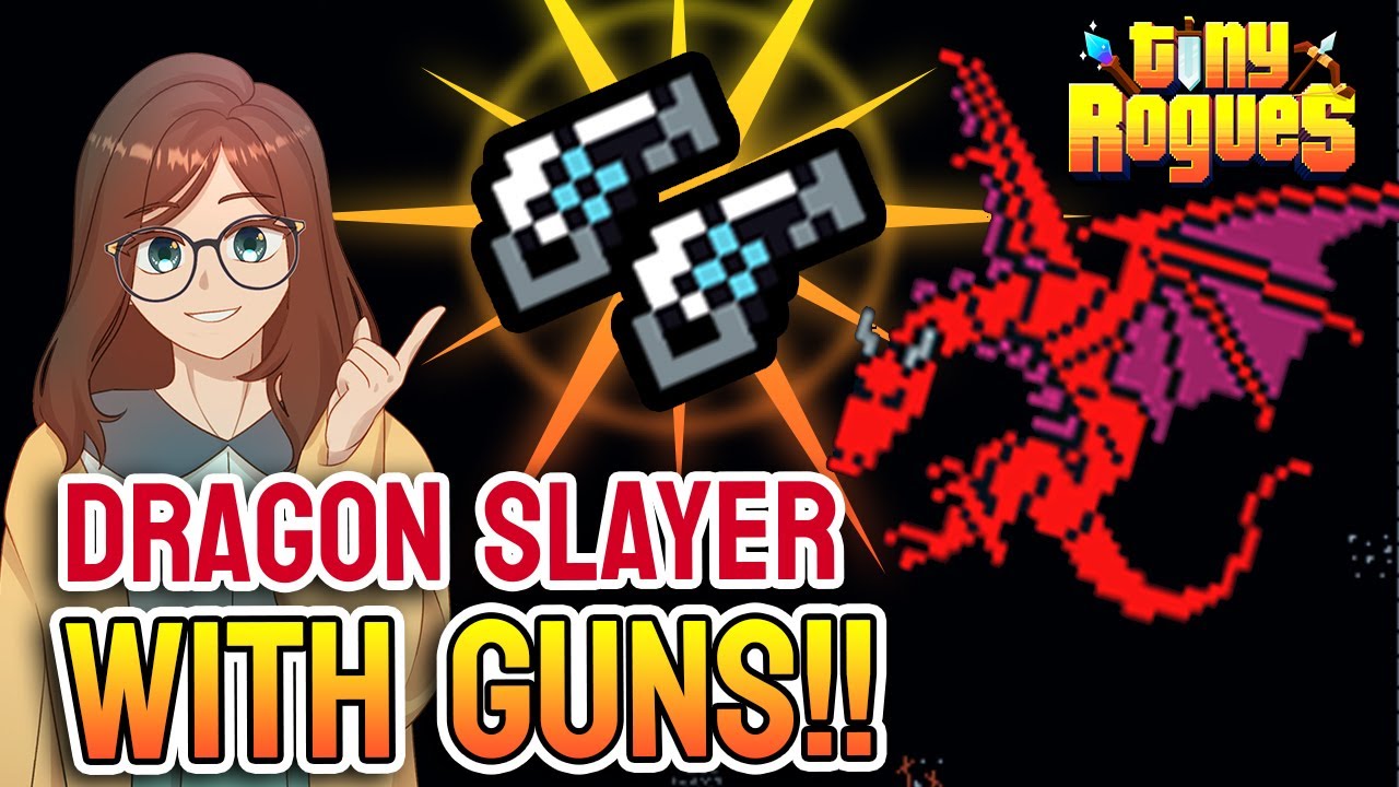 Dragon Slayer with Guns | Tiny Rogues