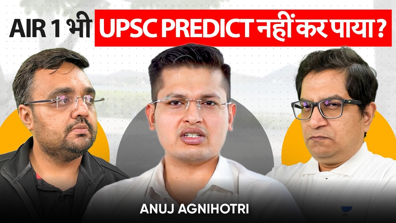 AIR 1 Shares His NEW STRATEGY After Tough UPSC Prelims 2026! | Anuj Agnihotri & Mrunal Patel