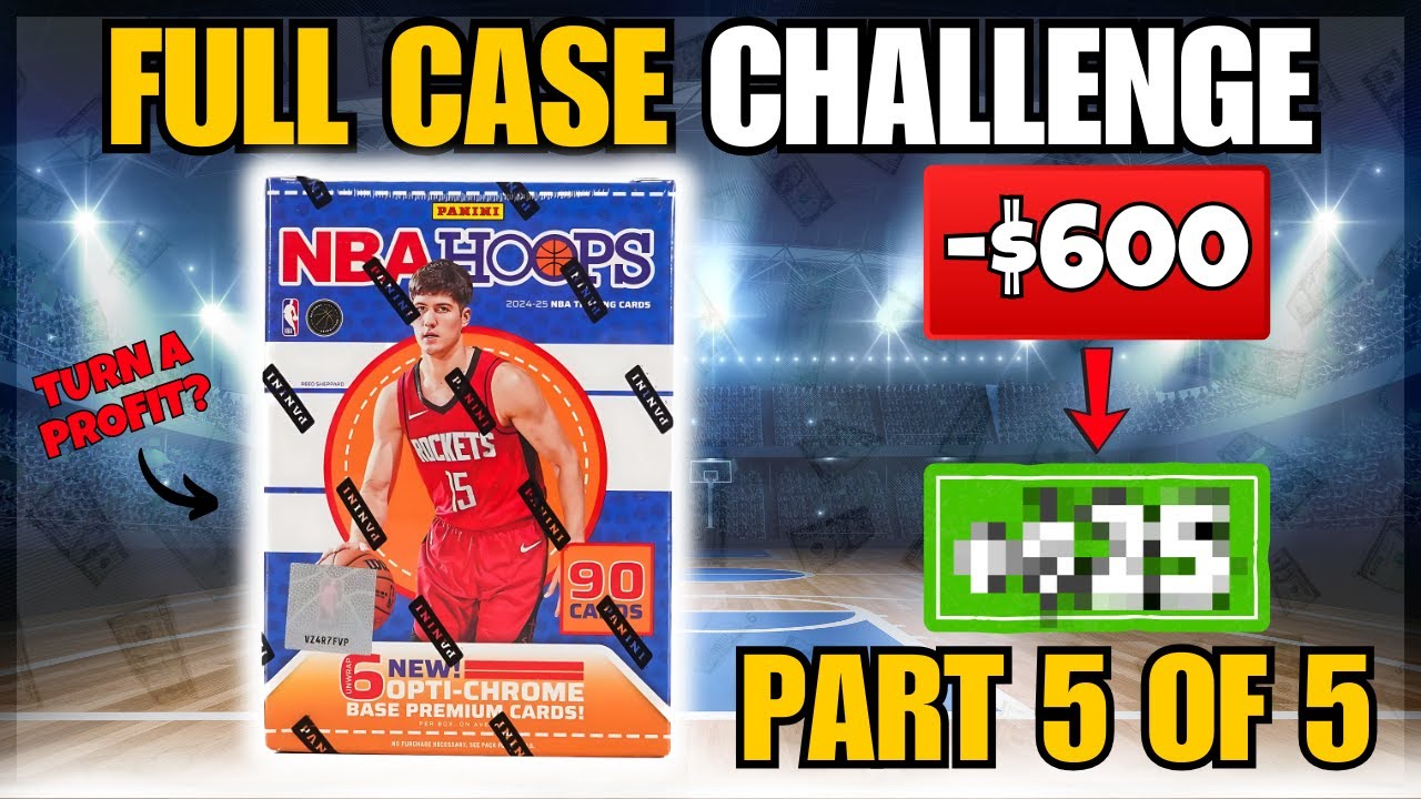 Can We TURN A PROFIT!?!🚨 2024-25 NBA Hoops Blaster Box Case Part 5 of 5