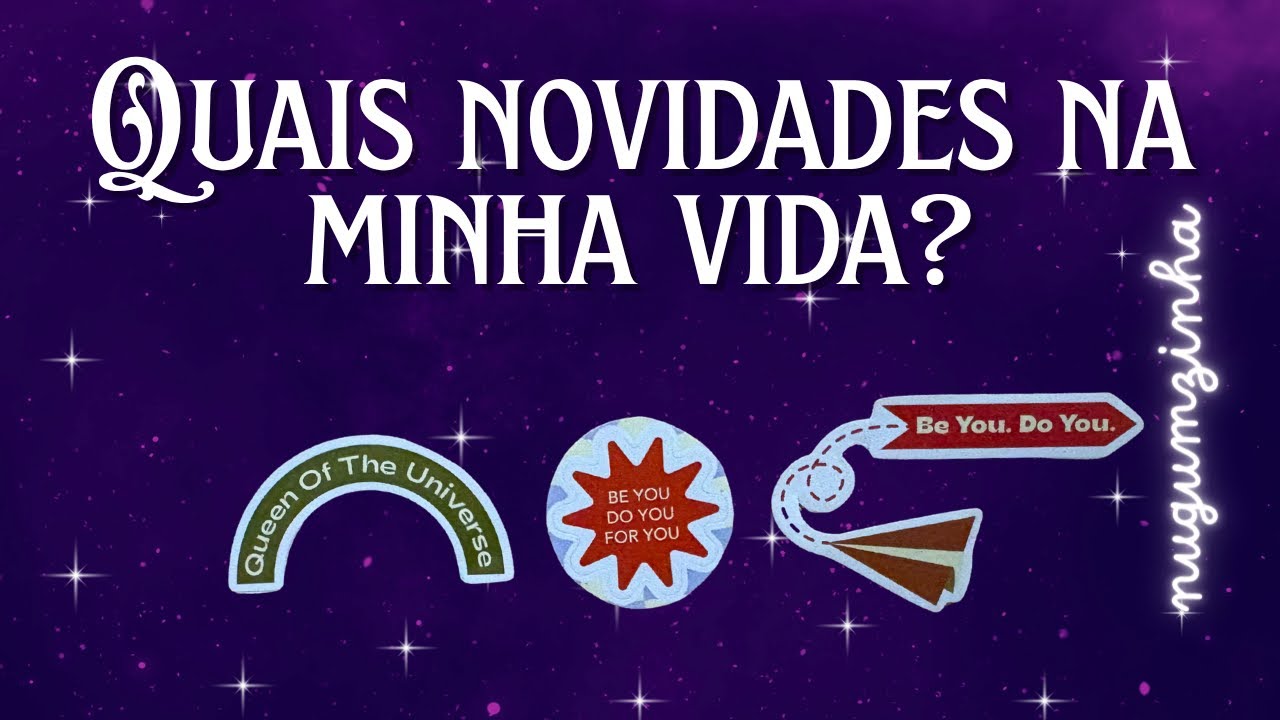 🎆 QUAIS AS NOVIDADES NA SUA VIDA? 🎆
