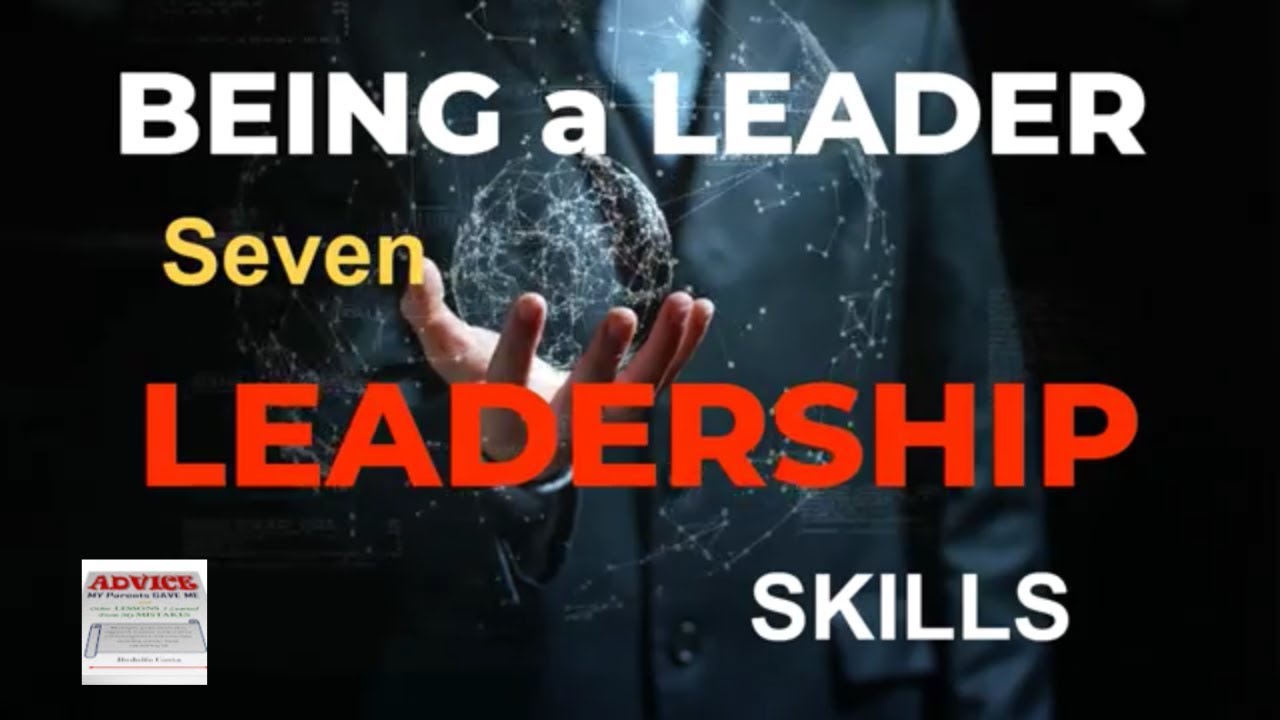 Being a Leader - 7 Practical Leadership Skills 🙂