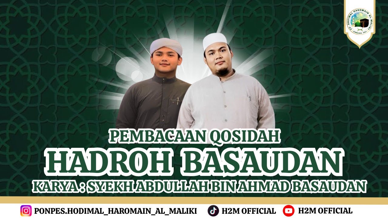 🔴Live  |   Pembacaan Basaudan Di Pondok Pesantren Hodimal Haromain Al Maliki  | H2M OFFICIAL |