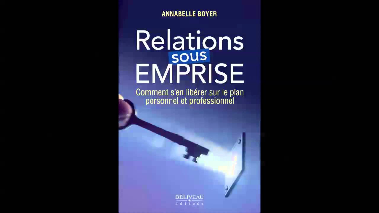 Livre : Relations sous emprise d'Annabelle Boyer, CRHA, génagogue et auteure