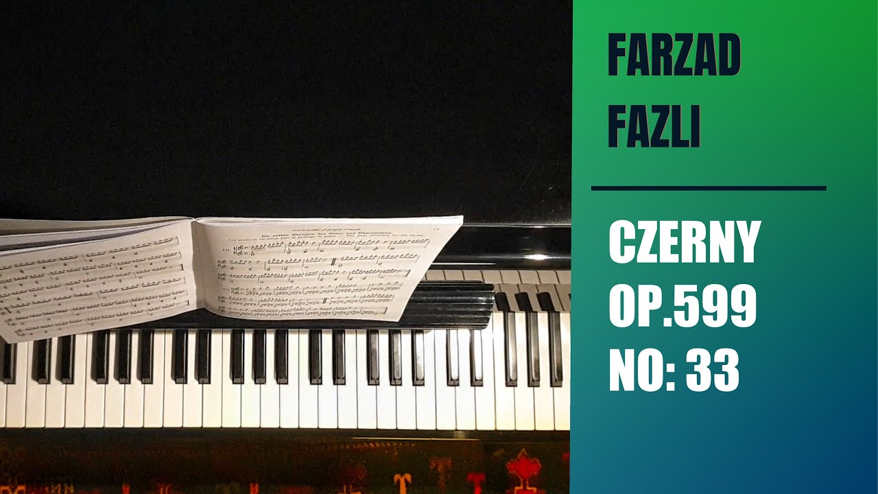 Czerny Op.599 No: 33.kitabı eğitimi-آموزش کتاب چرنی اپوس ۵۹۹ درس ۳۳