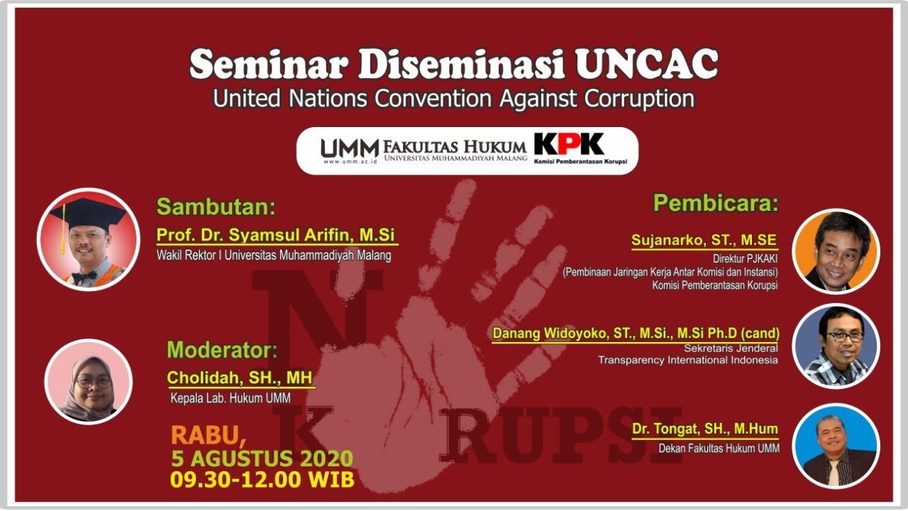 Seminar Diseminasi UNCAC (United Nations Conventions Against Corruption)