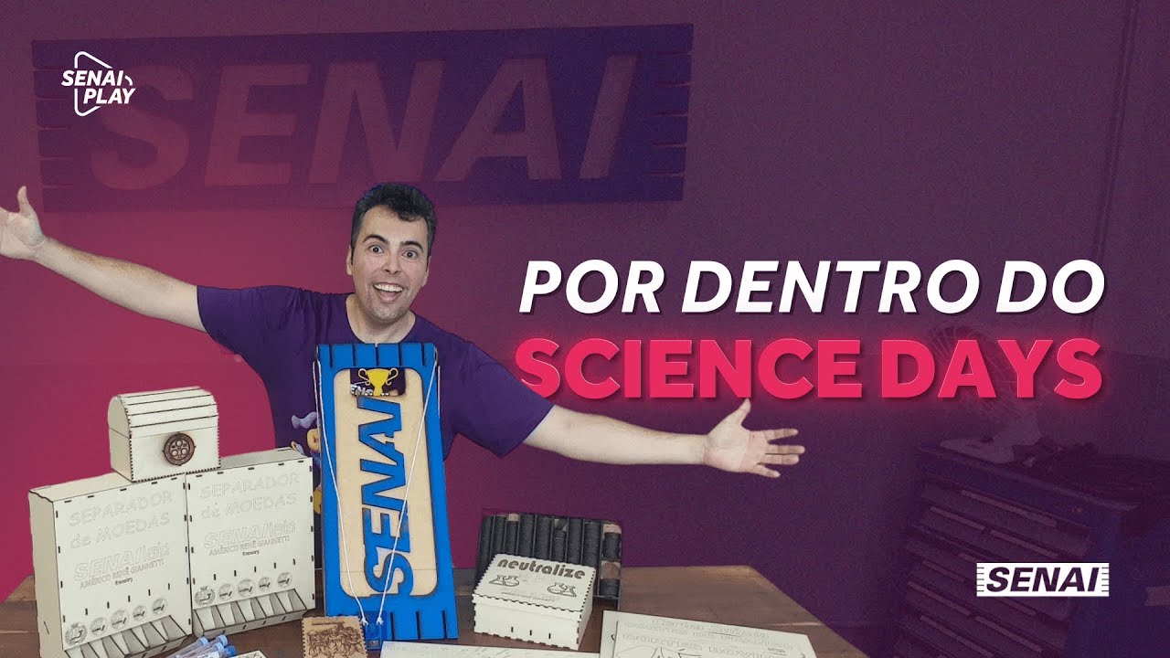 Science Days: Uma Jornada de Inovação no SENAI Centro 4.0 | SENAI Play