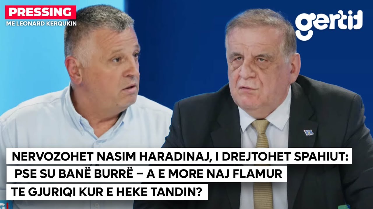 NERVOZOHET NASIM HARADINAJ, I DREJTOHET SPAHIUT - Pse su banë burrë | Pressing