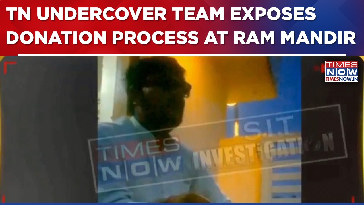 Times Now Reporters' Undercover Operation Raises Fresh Questions Over Ram Mandir Trust Donations