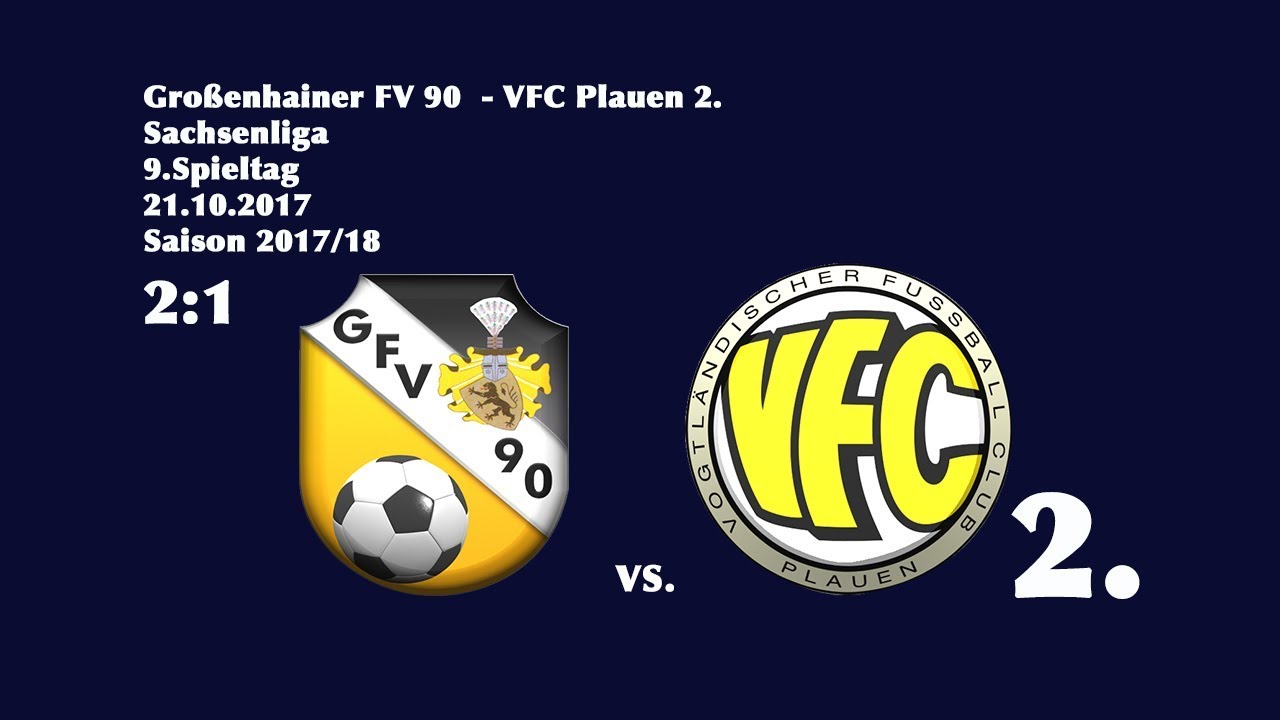 9.Spieltag / Sachsenliga - (2017/18) / Großenhainer FV 90 - VFC Plauen 2.  2:1