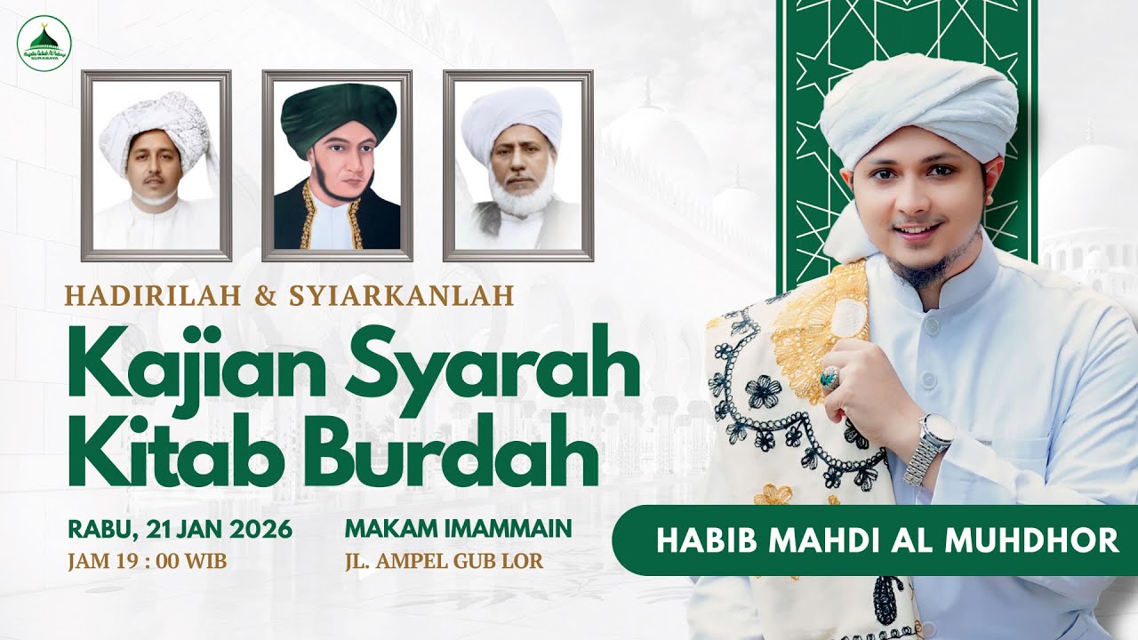 Live | Kajian Syarah Kitab Burdah Bersama Al Habib Mahdi Al Muhdor Rutinan Majelis Gubah Al Habsyi