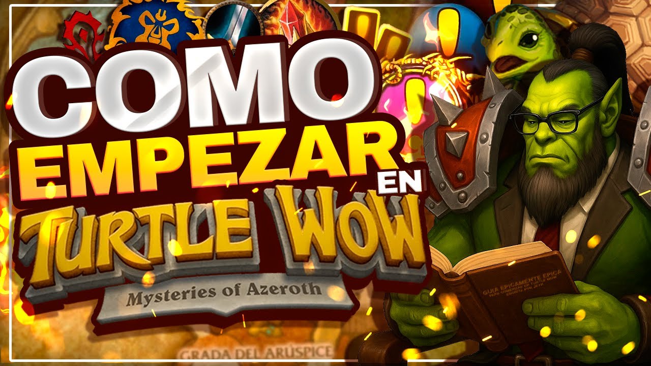 ⚡COMO EMPEZAR EN TURTLE WOW 🐢 | GUIA BASICA PARA COMENZAR A JUGAR EN TURTLE WOW 🔥
