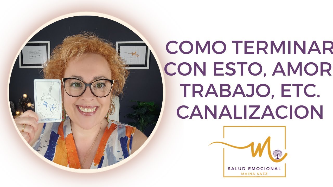 COMO TERMINAR CON ESTO, AMOR, TRABAJO, ETC. CANALIZACIÓN ✨TAROT TERAPÉUTICO✨