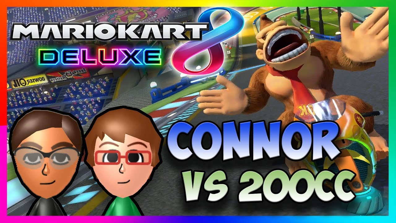 Mario Kart 8 Deluxe - Connor vs 200cc!