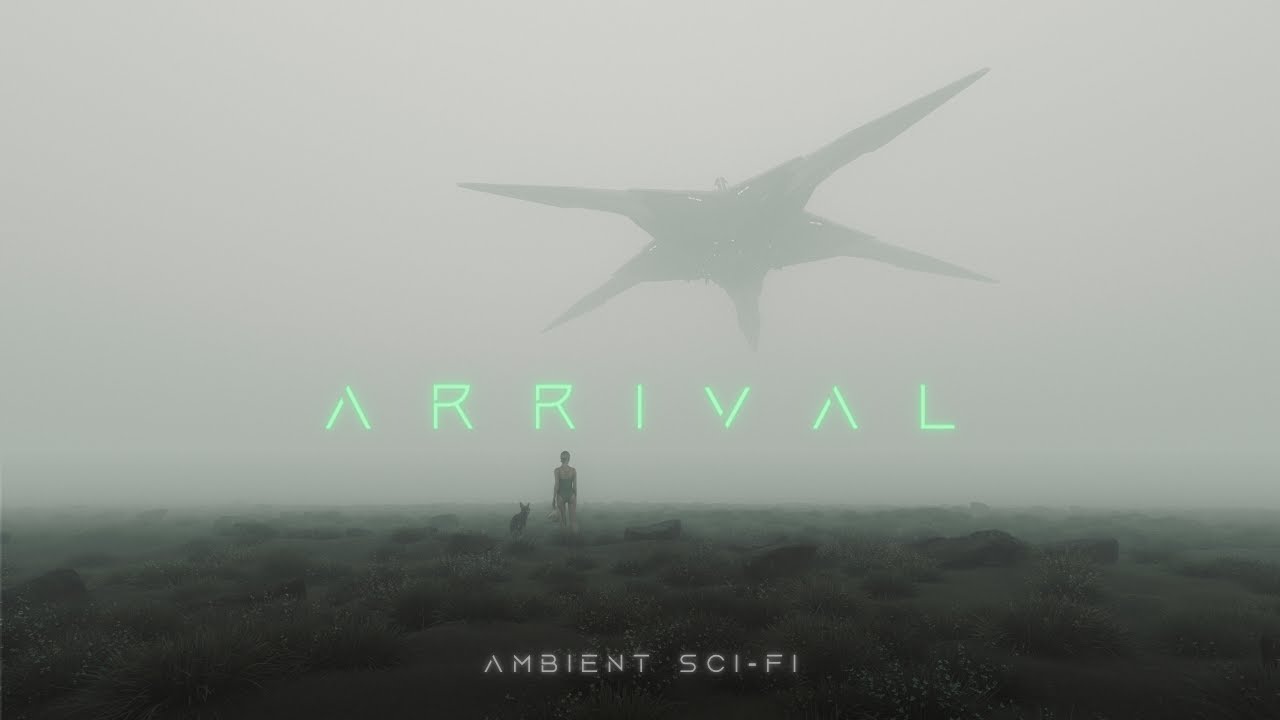ARRIVAL: Sci-Fi Music for Sleep (Deep Ambient Audio for Deep Sleep and Focus)