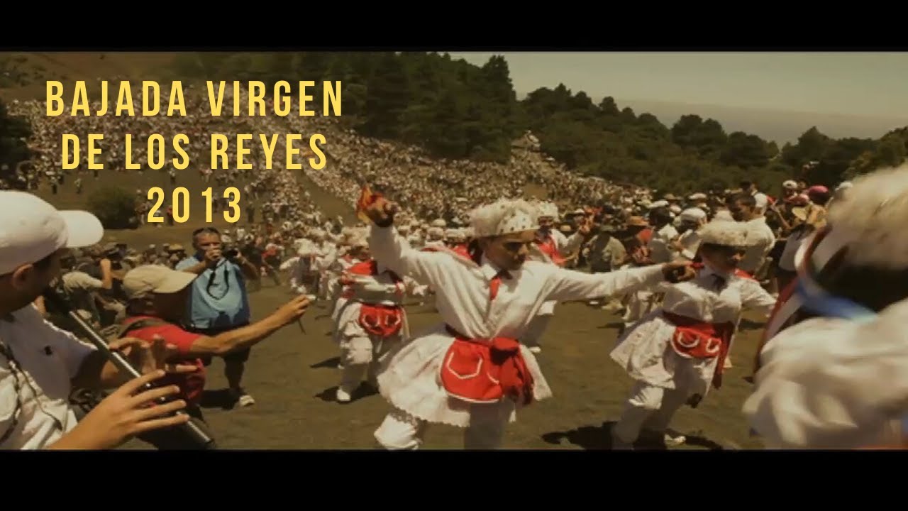 BAJADA VIRGEN DE LOS REYES - EL HIERRO 2013