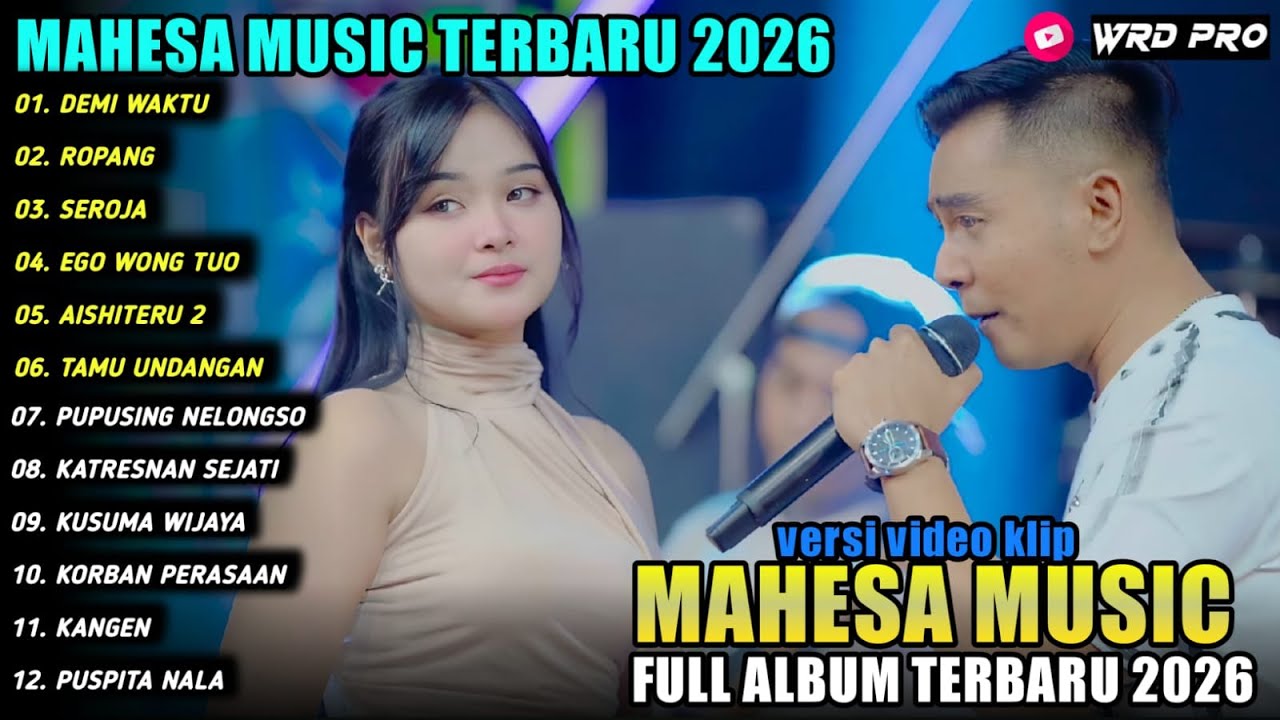 DEMI WAKTU - ROPANG - Laila Ayu - Geryy Mahesa - SEROJA -MAHESA MUSIC FULL ALBUM 2026