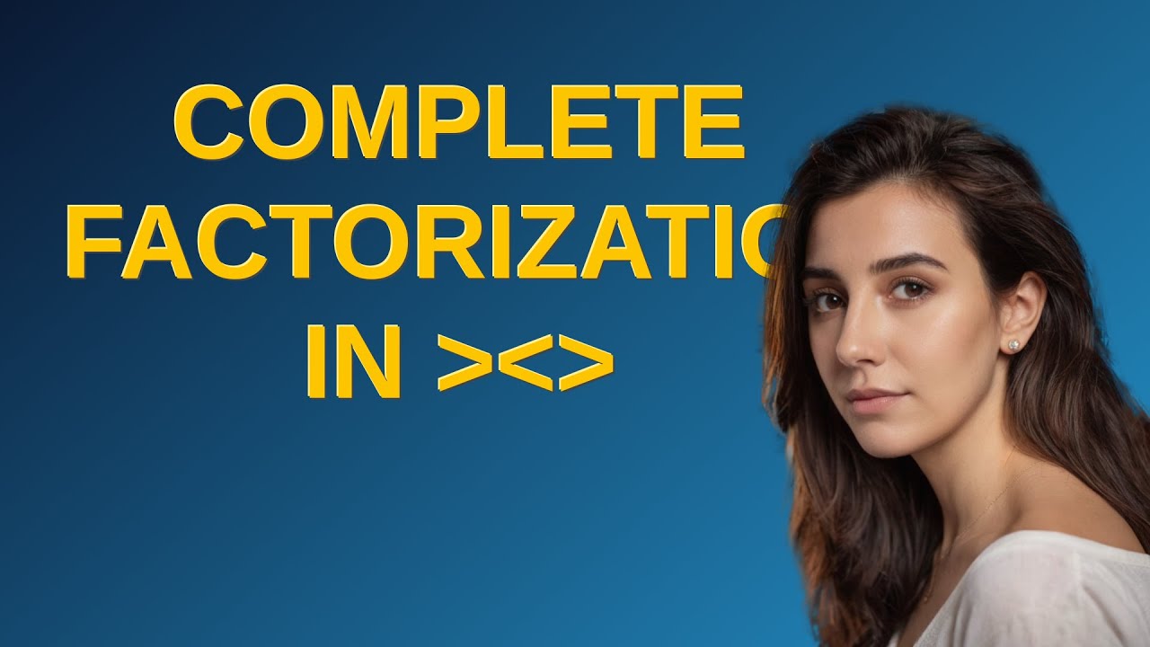 Codereview: Complete factorization in