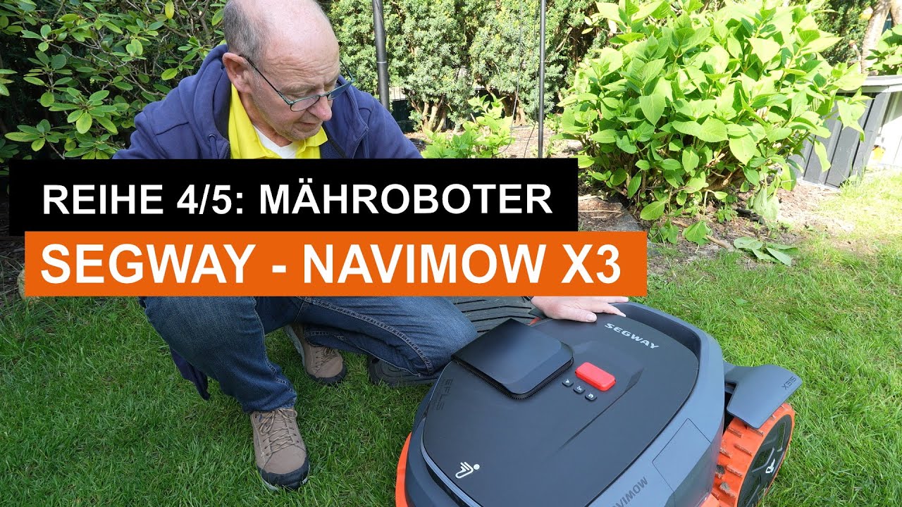 Navimow X3 von Segway &ndash; Der intelligente Rasenm&auml;hroboter im Test!