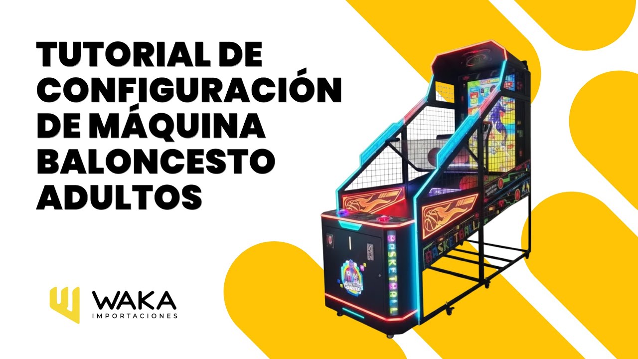 TUTORIAL DE CONFIGURACIÓN MÁQUINA DE BALONCESTO ADULTOS - Waka Importaciones