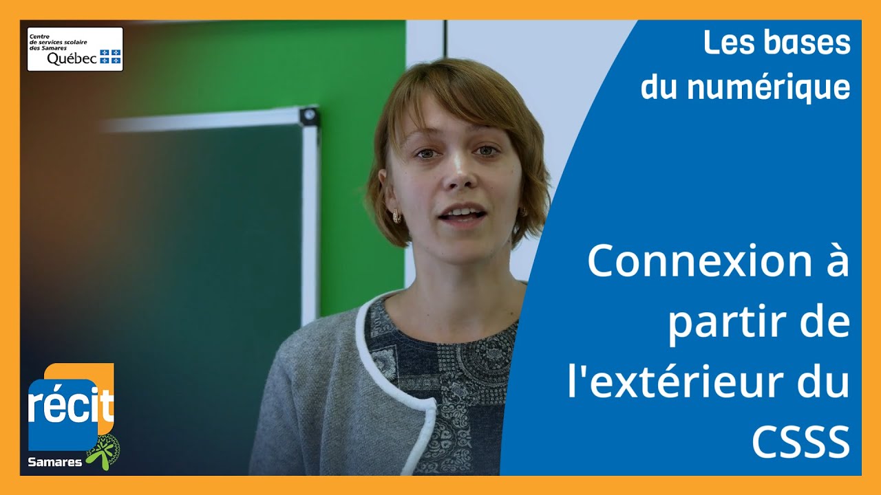 Les bases du numérique : Connexion au compte scolaire à partir de l'extérieur du CSS