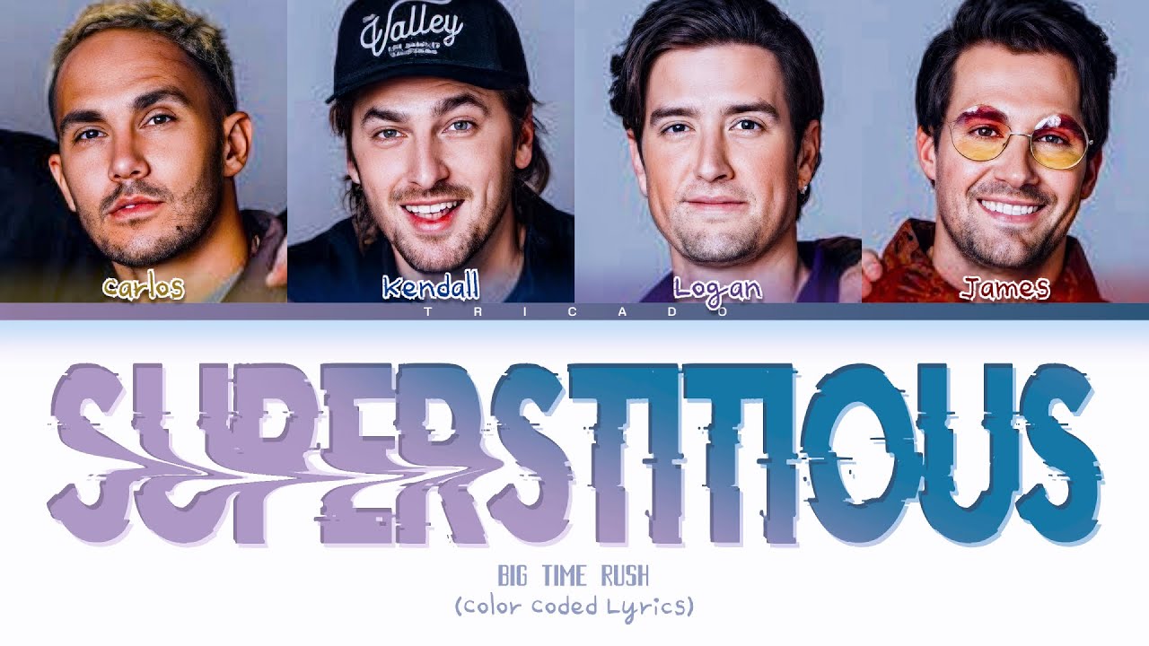 Big Time Rush - Superstitious (Color Coded Lyrics)