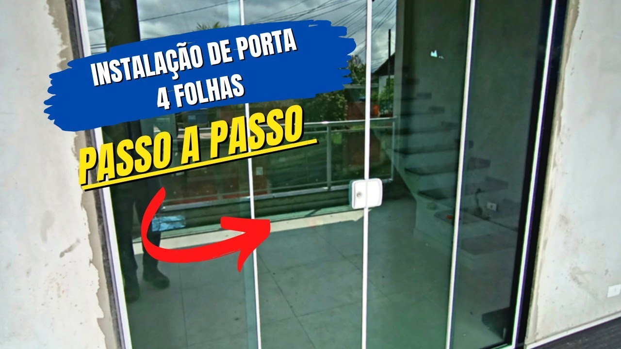 como instalar porta de vidro temperado 4 folhas passo a passo