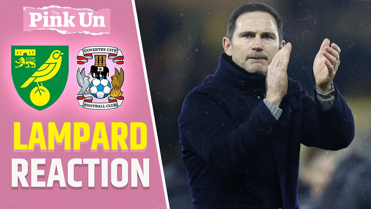 Frank Lampard Reaction | Norwich City 2-1 Coventry City | The Pink Un