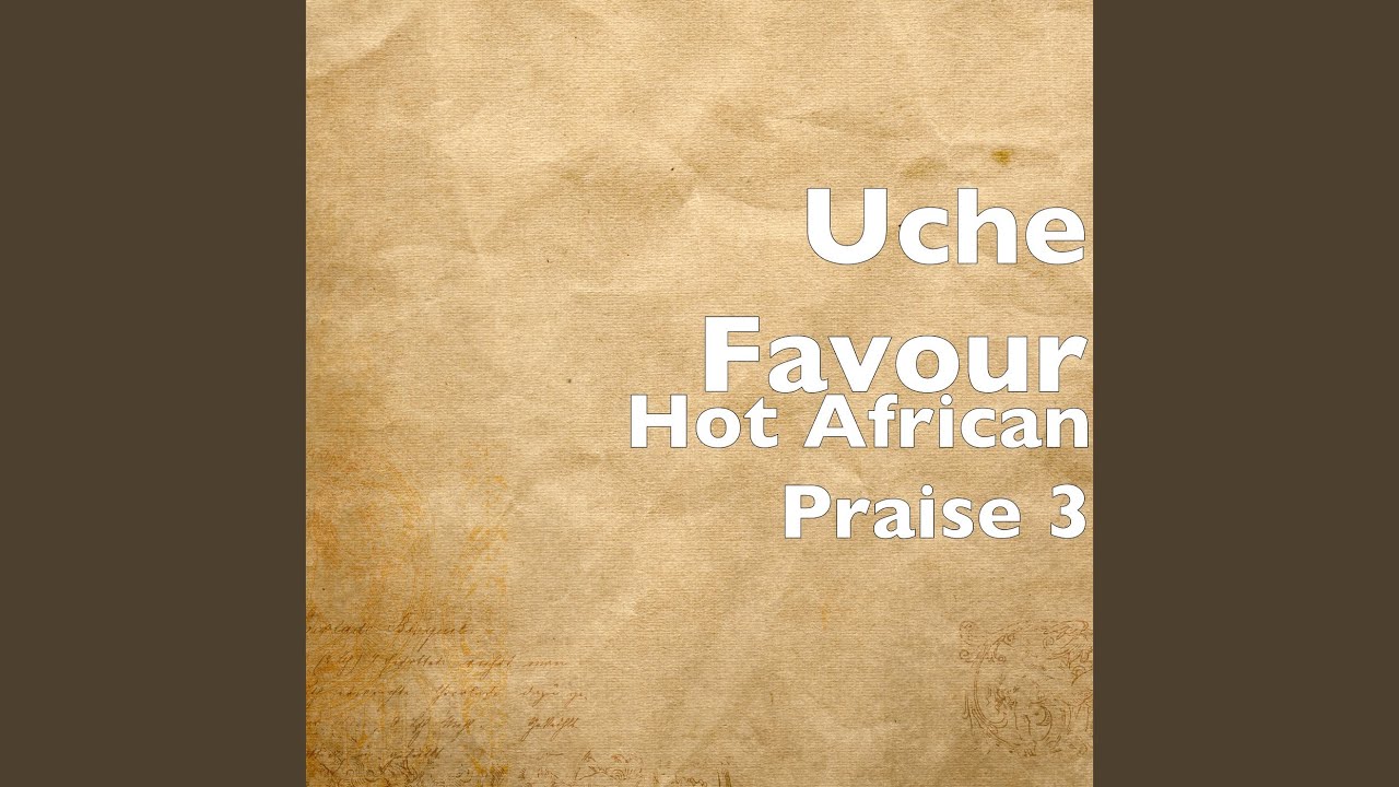 Hot African Praise 3