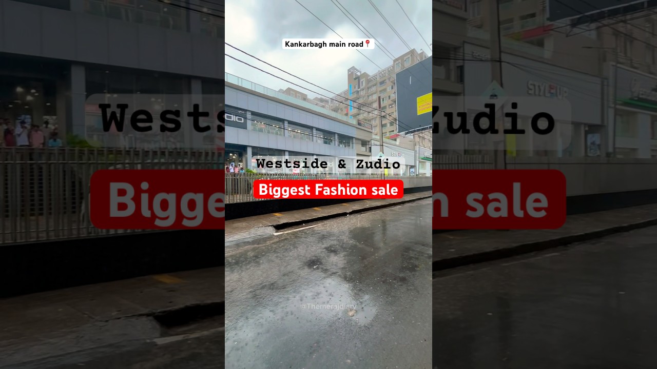 Day-111/365 Biggest Fashion Sale in zudio & Westside🥳 #kankarbagh #yt #patnavlogs #sale
