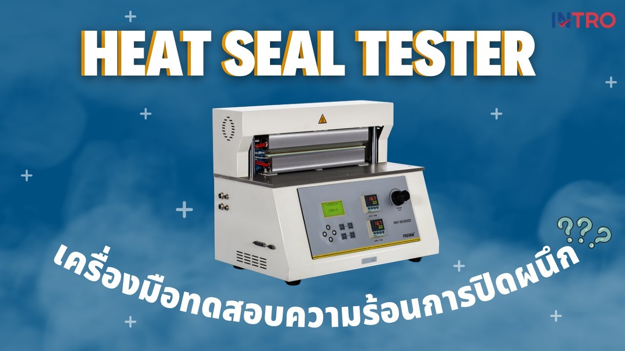 Heat Seal Tester เครื่องมือทดสอบความร้อนการปิดผนึก