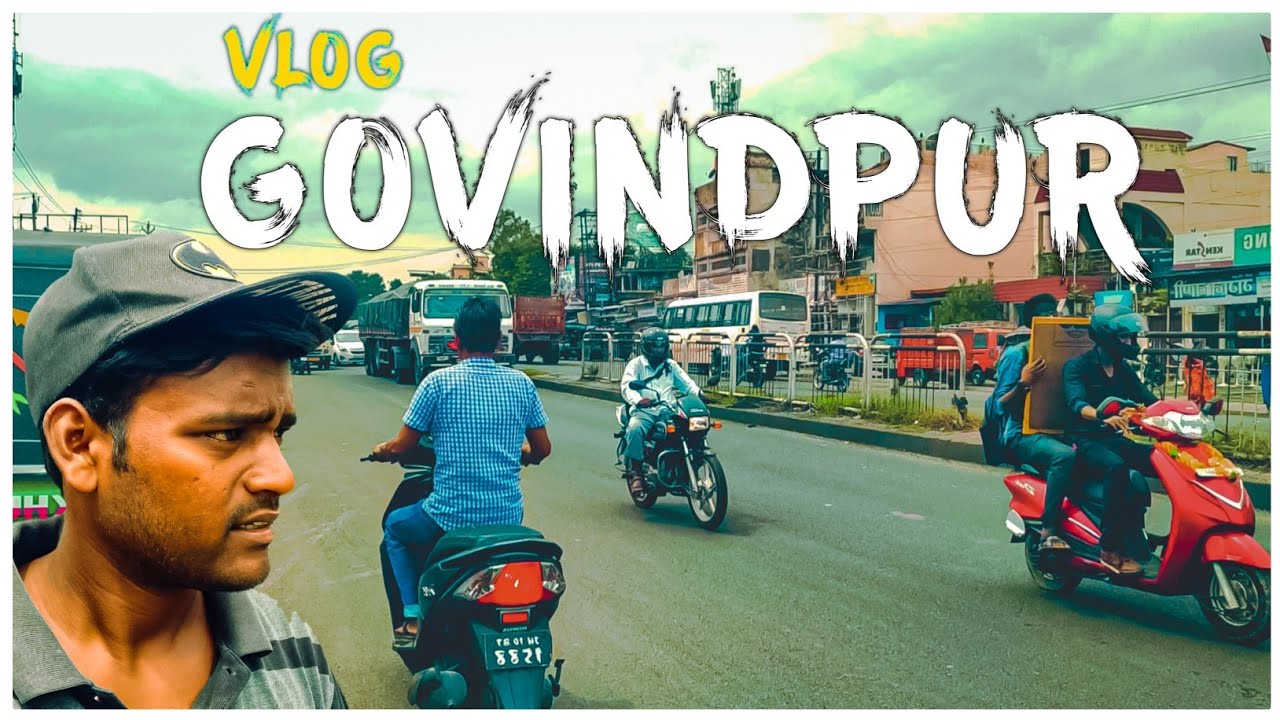 Govindpur Vlog | #Dhanbad