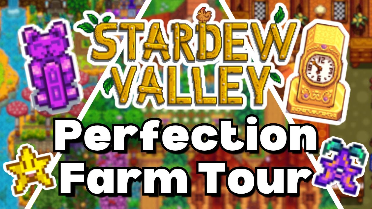 I Achieved Perfection in Stardew Valley &ndash; Full Farm Tour!