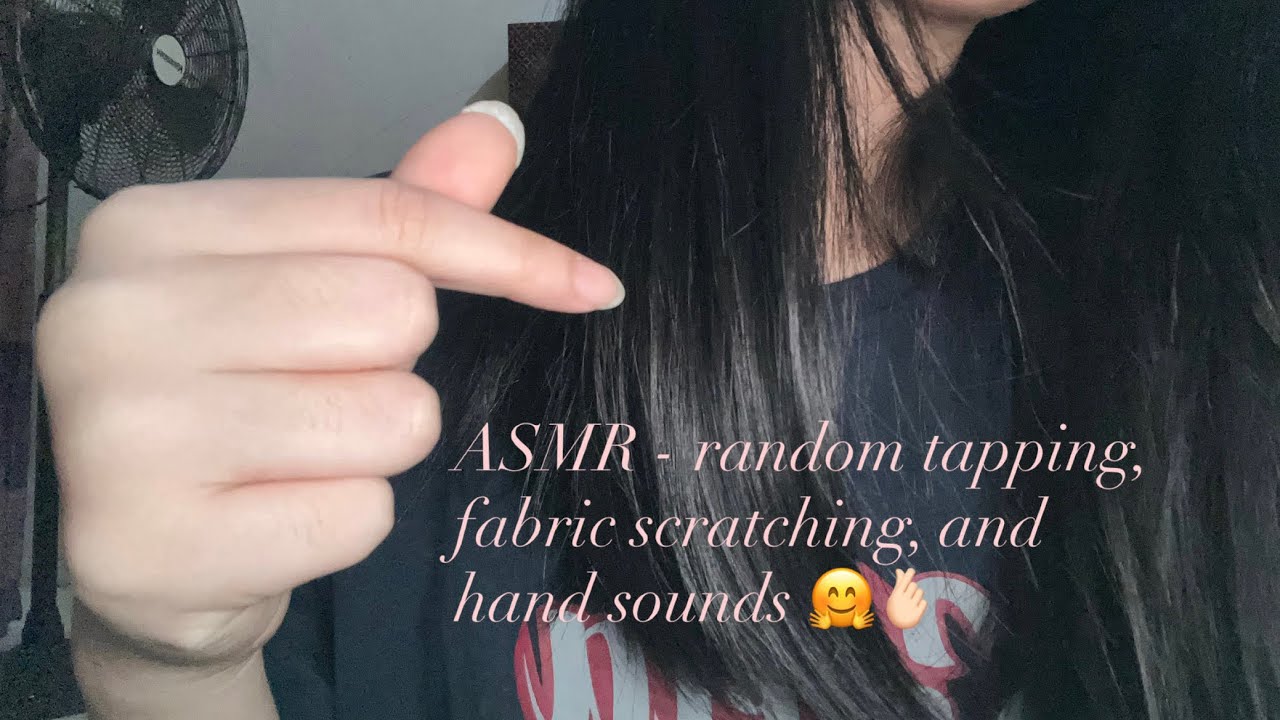 ASMR - random tapping, fabric scratching, n hand sounds (aggressive n fast),enjooyyy 🤗✌🏻