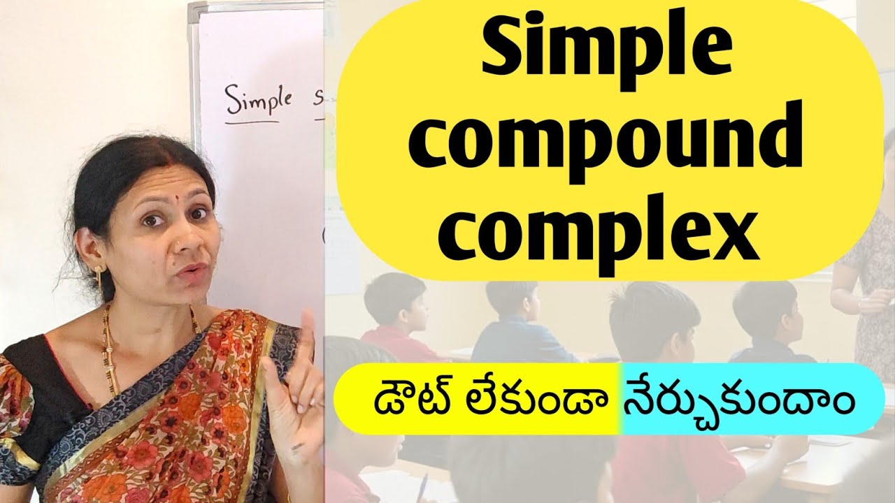 Simple compound complex by Madhavi Vemuri #english 