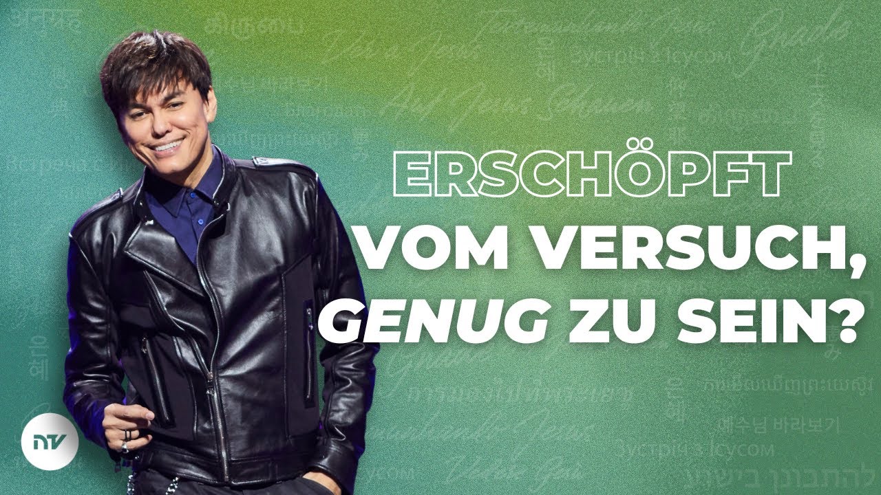 Schluss mit dem Druck: Du bist genug!  I Joseph Prince I New Creation TV Deutsch