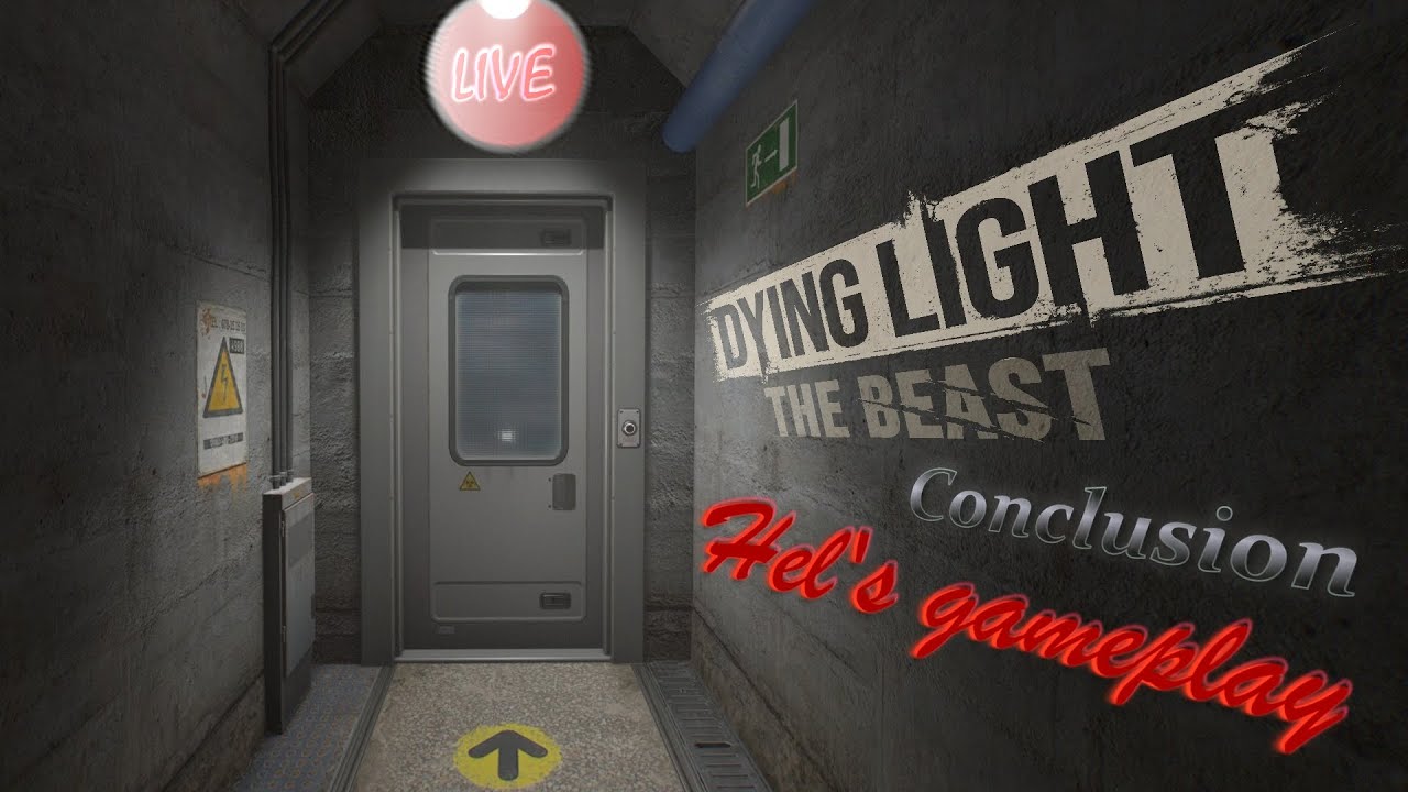 Dying Light : THE BEAST - Storyline Conclusion - Hel’s Gameplay